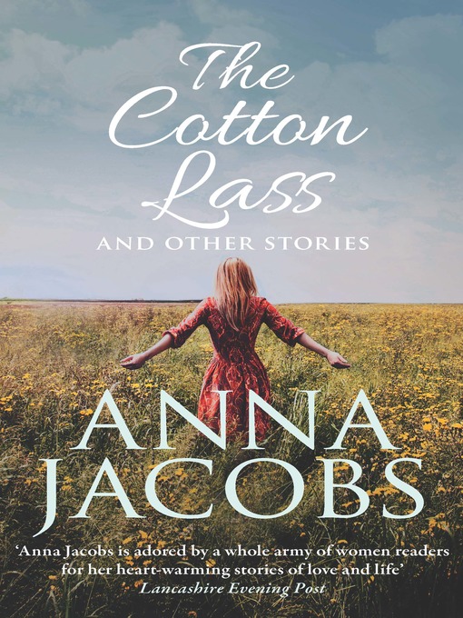 Title details for The Cotton Lass and Other Stories by Anna Jacobs - Available